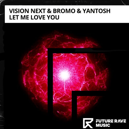 Let Me Love You (Extended Mix)