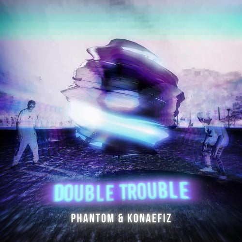 Double Trouble