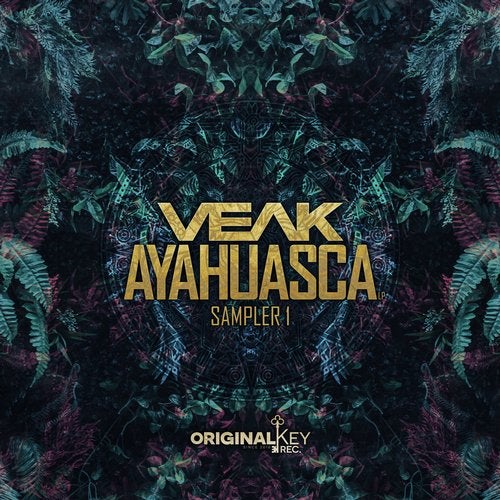 Veak - Ayahuasca Sampler 1 2019 [EP]