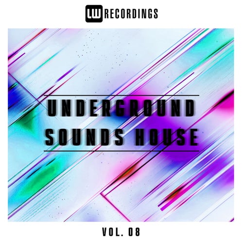 Underground Sounds House, Vol. 08