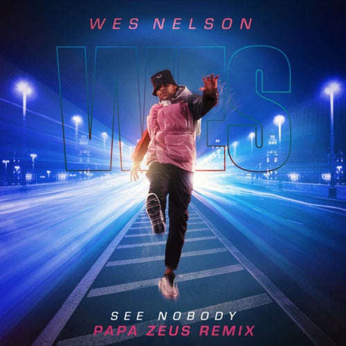 See Nobody (Papa Zeus Extended Mix)