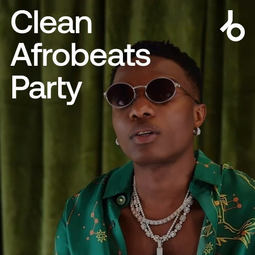 Clean Afrobeats Party