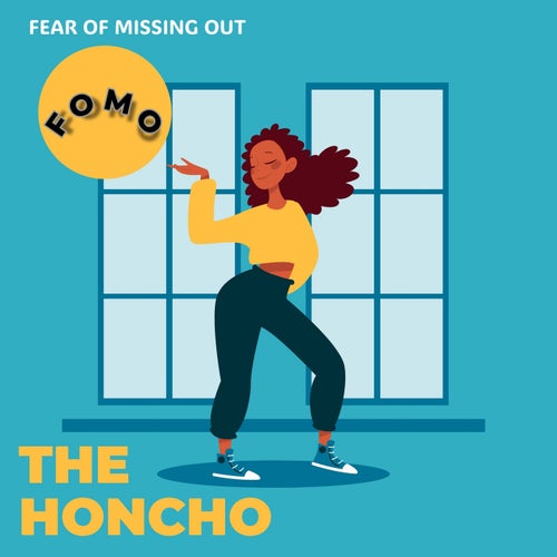 Fear Of Missing Out (FOMO)