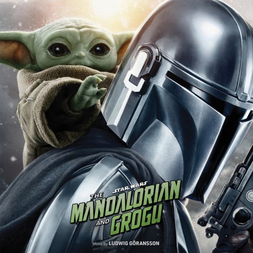 Star Wars: The Mandalorian and Grogu (Original Motion Picture Soundtrack)