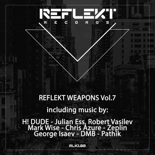 Reflekt Weapons Vol.7