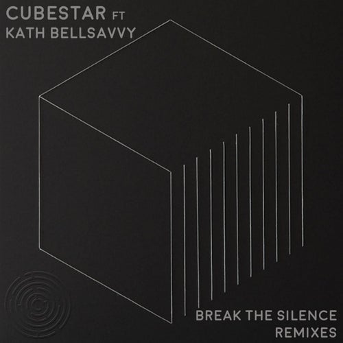 Break The Silence Feat. Kath Bellsavvy