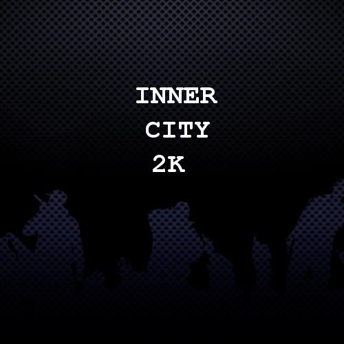 Inner CIty 2k