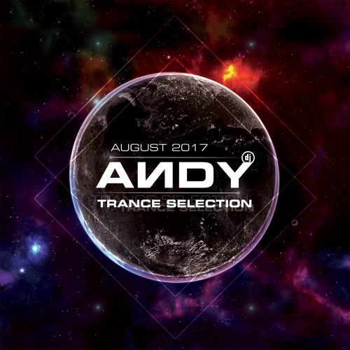 ANDY's Trance Selection - August 2017
