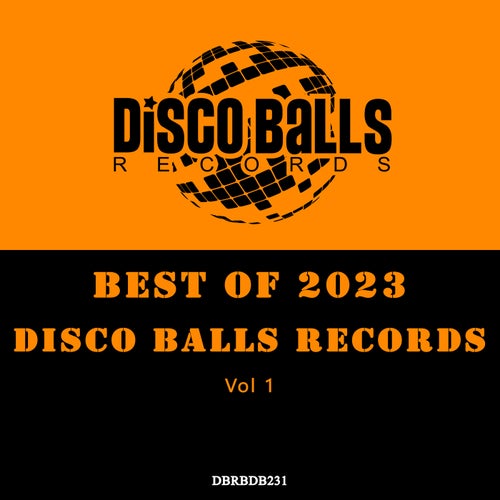 Best Of Disco Balls Records 2023, Vol. 1