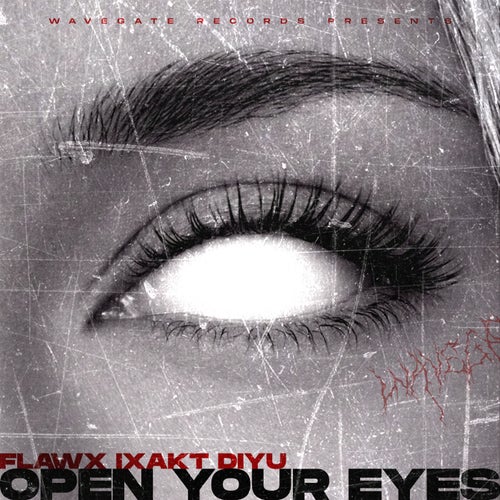 Open Your Eyes