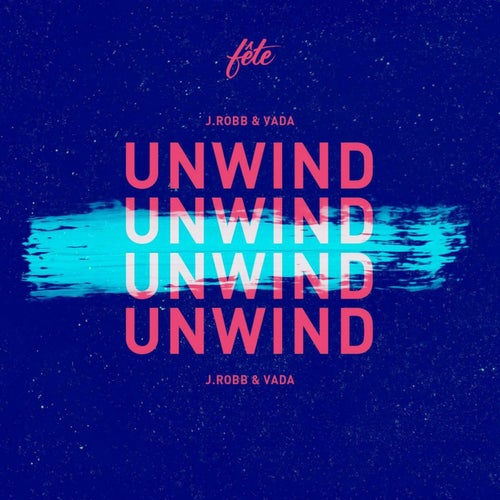 Unwind (prod. by j.robb)