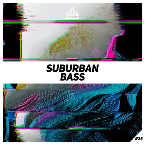 Suburban Bass Vol. 25