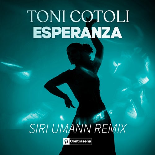 Esperanza ((Siri Umann Remix))
