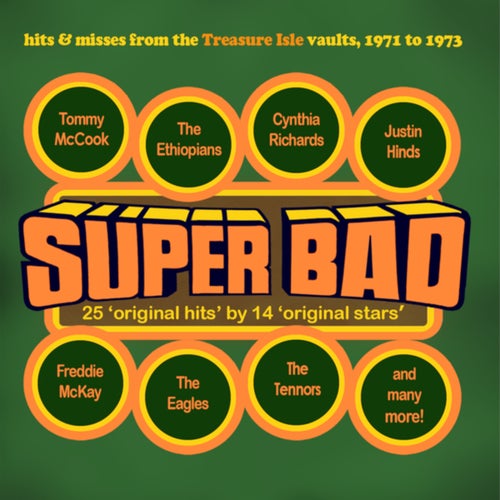 Super Bad! (Hits & Misses from The Treasure Isle Vaults 1971-1973)