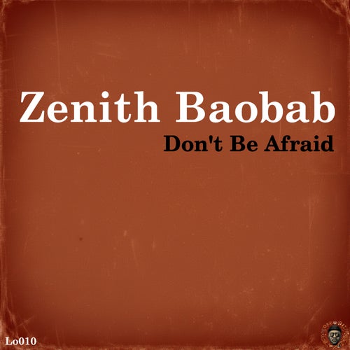 Don't Be Afraid