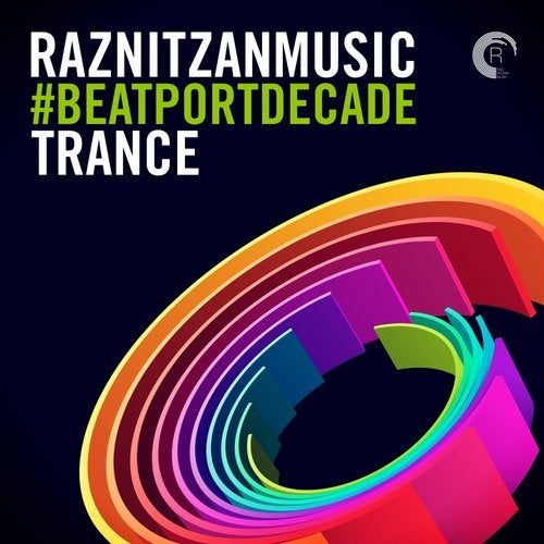RazNitzanMusic #BeatportDecade Trance