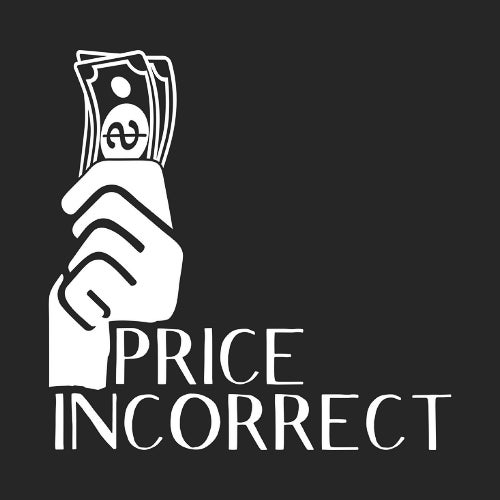 Price Incorrect
