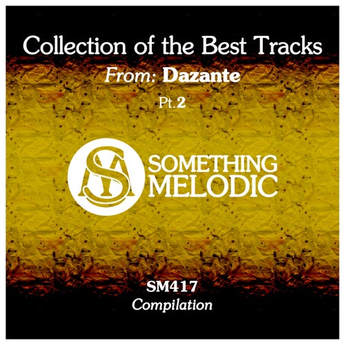 Collection of the Best Tracks From: Dazante, Pt. 2