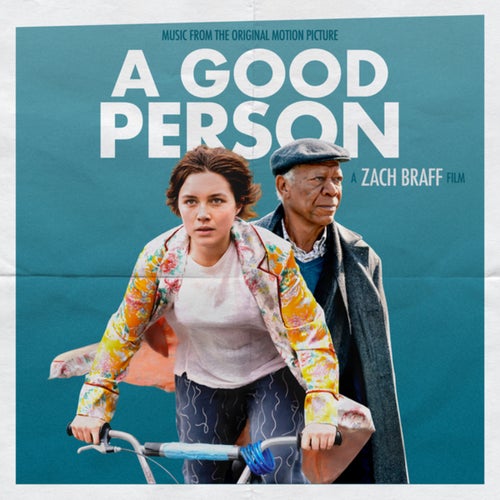 A GOOD PERSON (Music From The Motion Picture)
