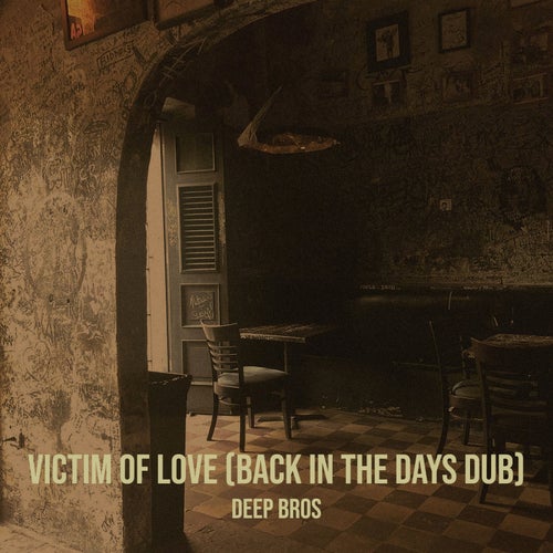 Victim of Love (Back in the Days Dub)
