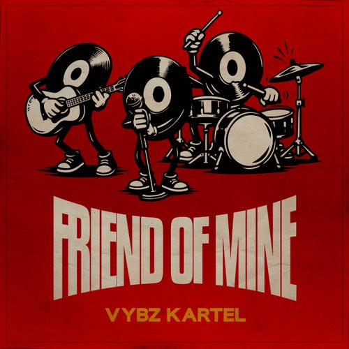 Friend Of Mine (Scream Riddim)