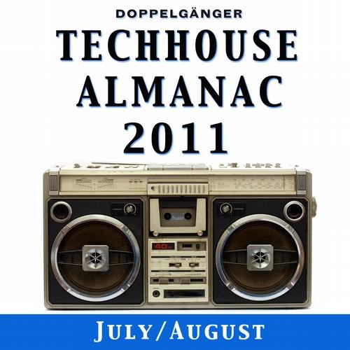 Techhouse Almanac 2011 - Chapter: July/August