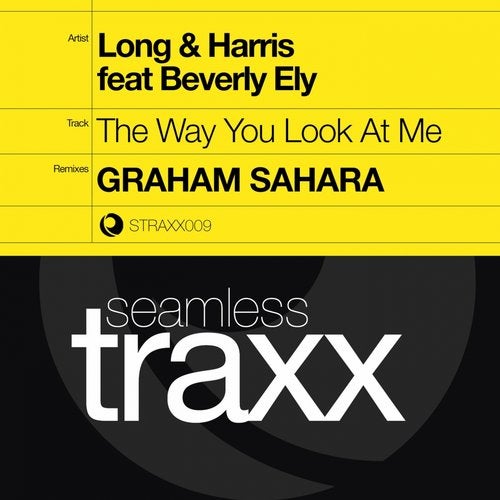 The Way You Look At Me (feat. Beverly Ely) [Seamless Traxx]