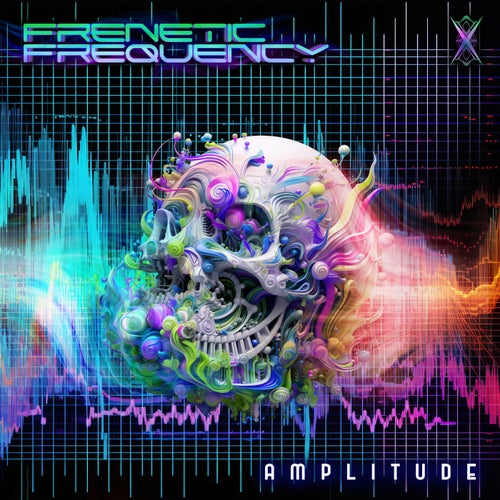 Frenetic Frequency - Amplitude (2024)