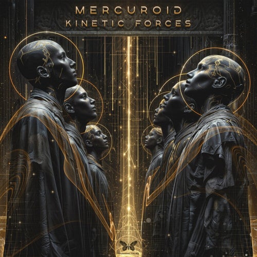  Mercuroid - Kinetic Forces (2025) 
