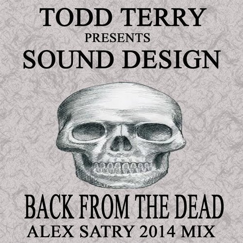 Back From The Dead (Alex Satry 2014 Mix)