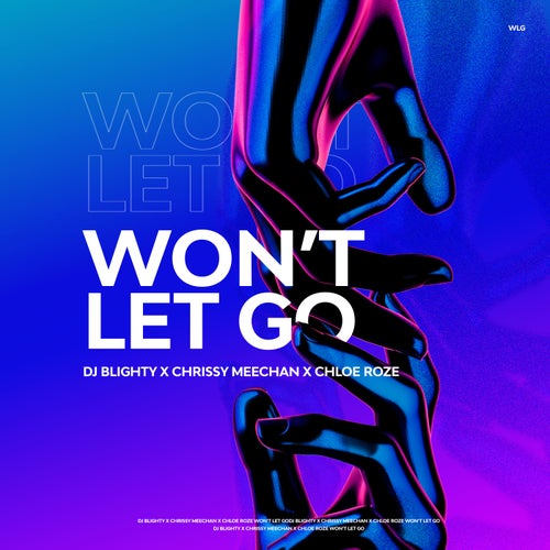 Won't Let Go