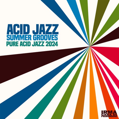 VA - Acid Jazz Summer Grooves  Pure Acid Jazz 2024 [Irma Records]