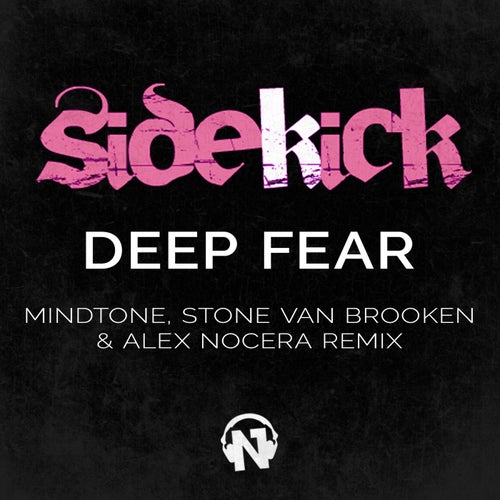 Deep Fear - Mindtone, Stone Van Brooken & Alex Nocera Remix