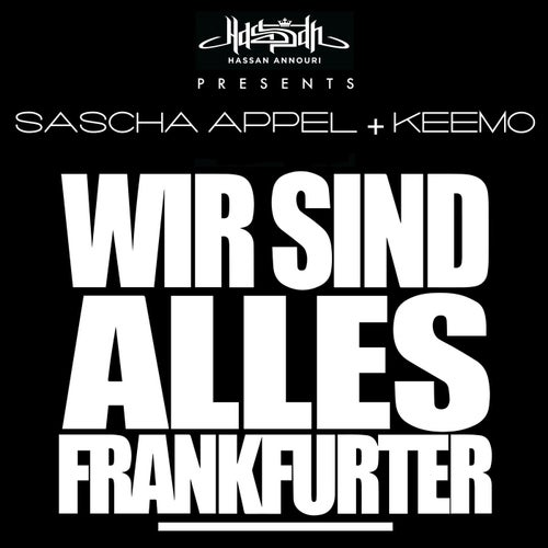 Wir sind alles Frankfurter REMIXED