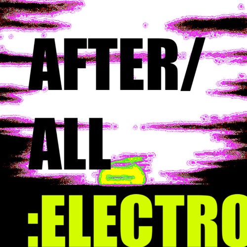 After/All:Electro
