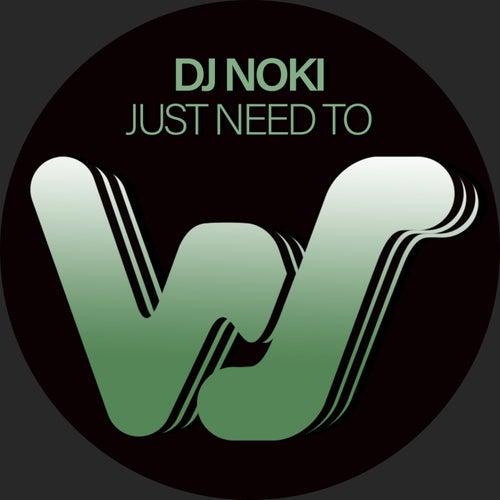 Just Need To