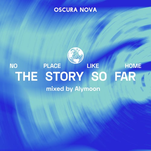 No Place Like Home - The Story So Far