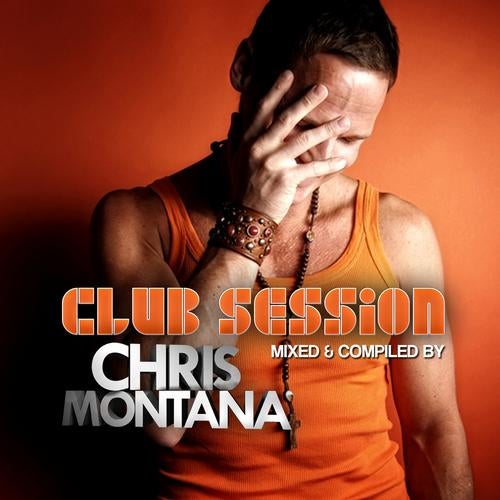 Club Session Presented By Chris Montana