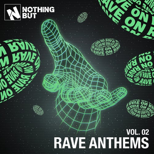 VA – Nothing But… Rave Anthems, Vol. 02 (2025)