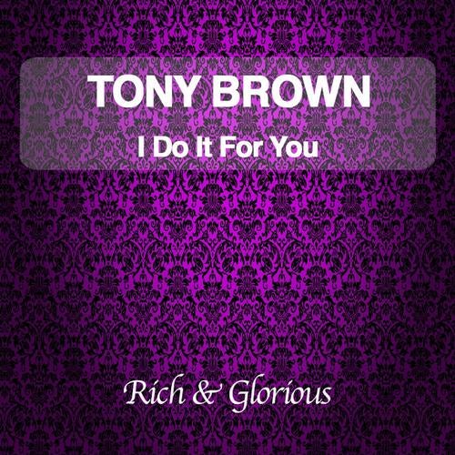 I Do It for You (Orginal Mix)