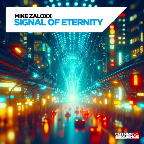 Mike Zaloxx - Signal of Eternity (2024)