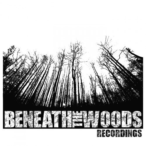 Beneath The Woods Recordings