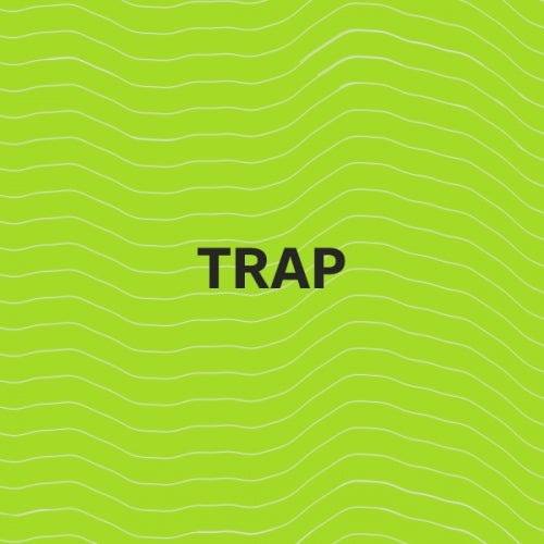 Must Hear Trap: April