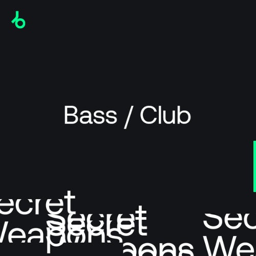 Secret Weapons 2021: Bass / Club
