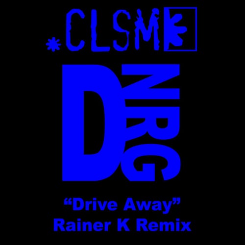 Drive Away (Rainer K Remix)