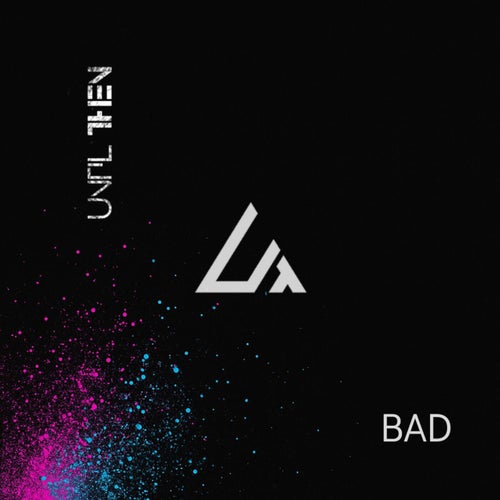 Bad (Extended Mix)