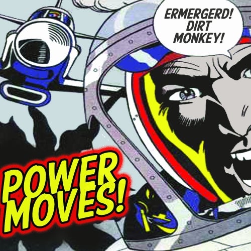 Dirt Monkey's Power Moves!