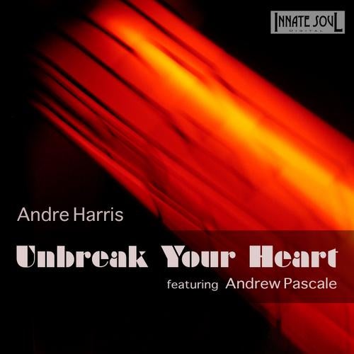 Unbreak Your Heart