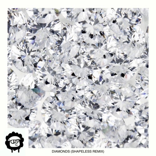 Diamonds (Shapeless Remix)