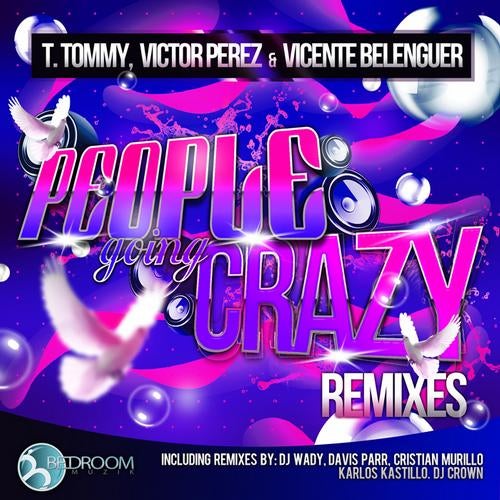 People Going Crazy Remixes